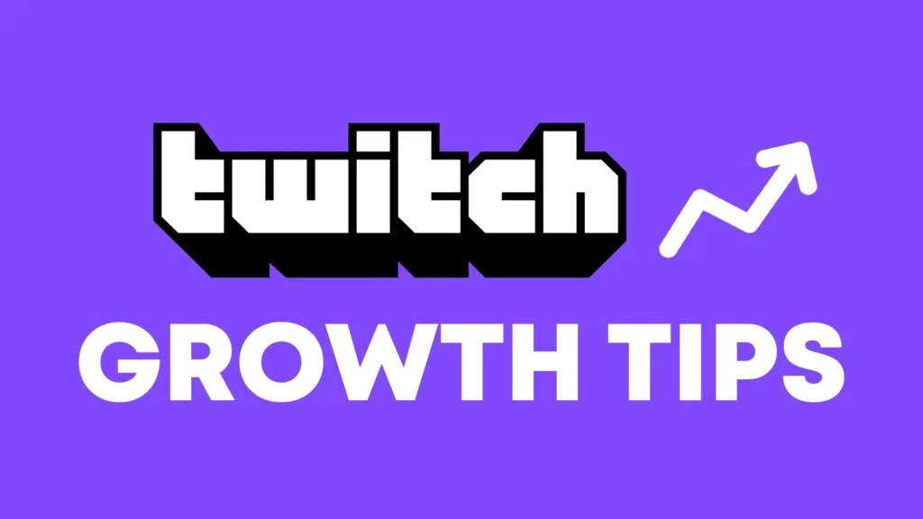 twitch growth tips