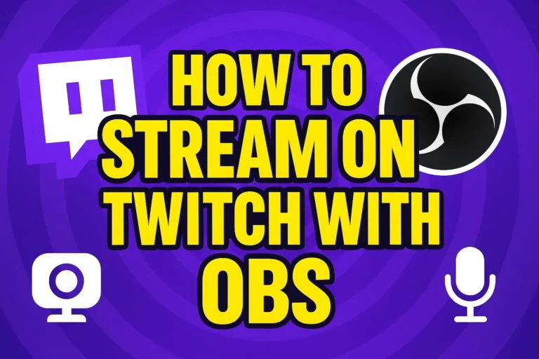 How to Stream on Twitch with OBS: The Complete Guide