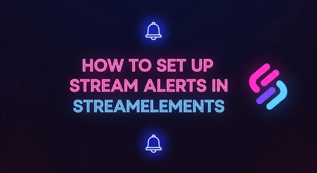 tutorial helping streamers set up alerts for their twitch on streamelements